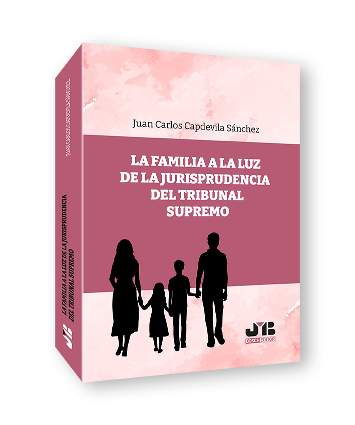 La familia a la luz de la Jurisprudencia del Tribunal Supremo