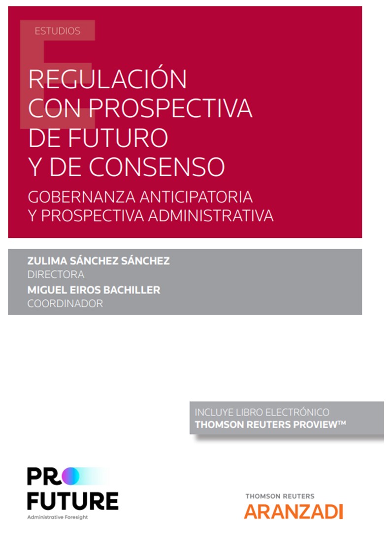 Regulación con prospectiva de futuro y de consenso (Papel + e-book)