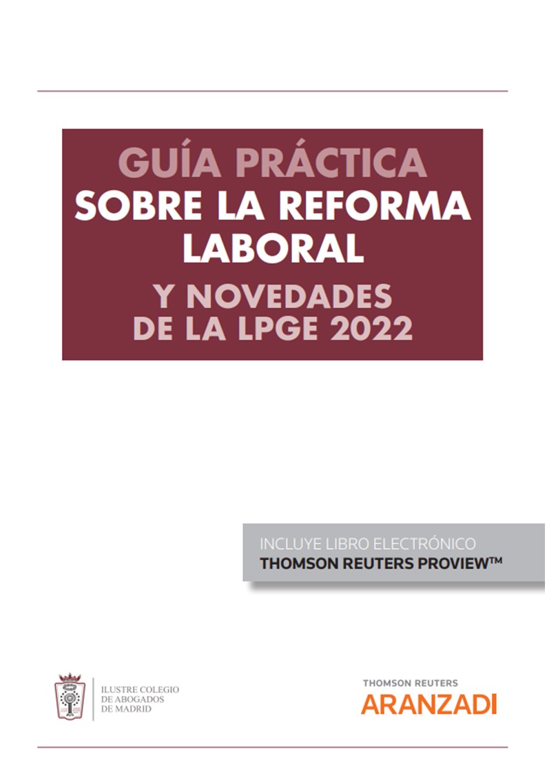 Guía práctica sobre la reforma laboral y novedades de la LPGE 2022 (Personalización Especial ICAM) (Papel + e-book)