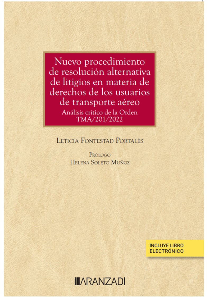 Nuevo procedimiento de resolución alternativa de litigios en materia de derechos de los usuarios de transporte aéreo (Papel + e-book)