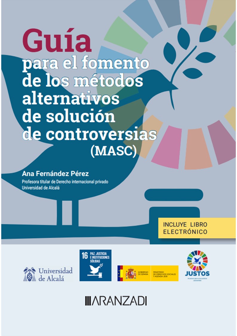 Guía para el fomento de los métodos alternativos de solución de controversias (MASC) (Papel + e-book)