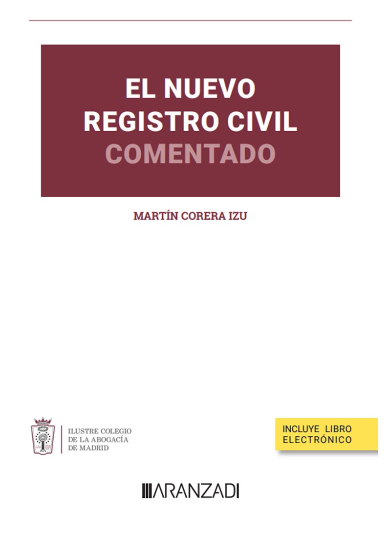 El nuevo Registro Civil comentado (Personalizacion especial ICAM) (Papel + e-book)