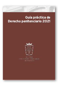 Guía práctica de Derecho penitenciario 2021