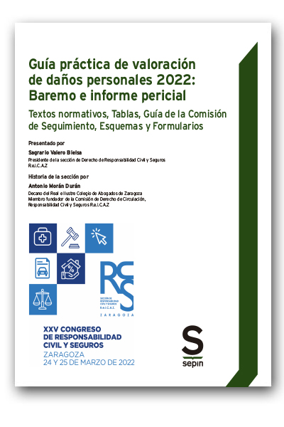 Guía práctica de valoración de daños personales 2022: Baremo e informe pericial (COLECTIVOS)