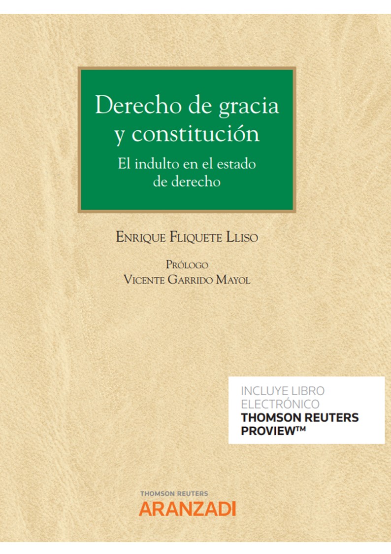 Derecho de gracia y constitución. El indulto en el estado de derecho (Papel + e-book)