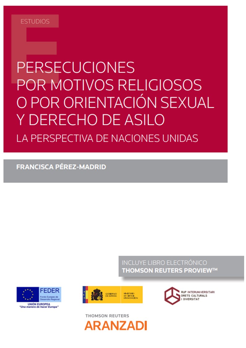 Persecuciones por motivos religiosos o por orientación sexual y derecho de asilo (Papel + e-book)