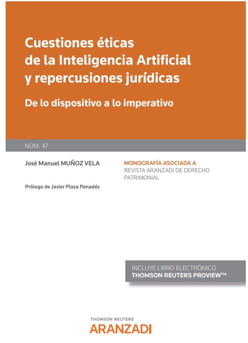 Cuestiones éticas de la Inteligencia Artificial y repercusiones jurídicas (Papel + e-book)