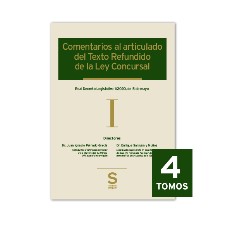 Comentarios al articulado del Texto Refundido de la Ley Concursal