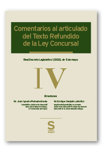 Comentarios al articulado del Texto Refundido de la Ley Concursal. Tomo IV: Arts. 578 a 752