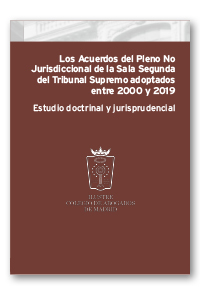 Los Acuerdos del Pleno No Jurisdiccional de la Sala Segunda del Tribunal Supremo adoptados entre 2000 y 2018