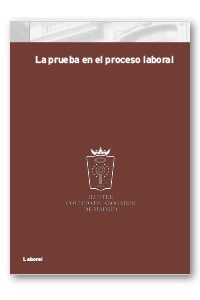 La prueba en el proceso laboral