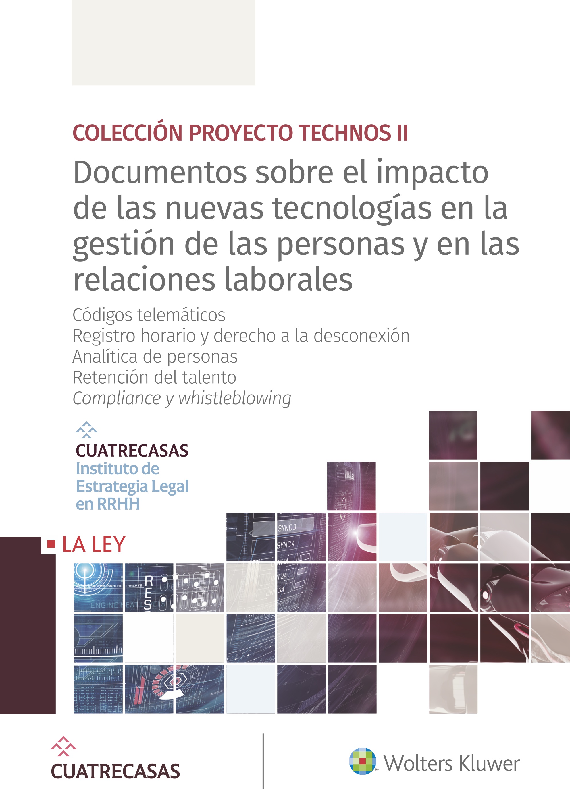Documentos sobre el impacto de las nuevas tecnologías en la gestión de las personas y en las relaciones laborales