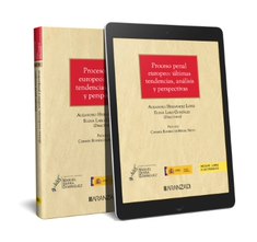 Proceso penal europeo: últimas tendencias, análisis y perspectivas (Papel + e-book)