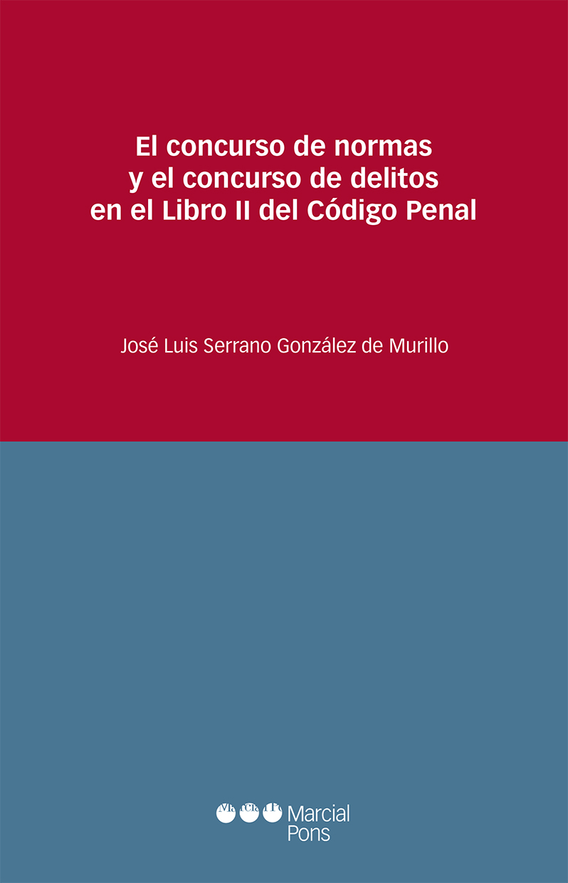 El concurso de normas y el concurso de delitos en el Libro II del Código Penal