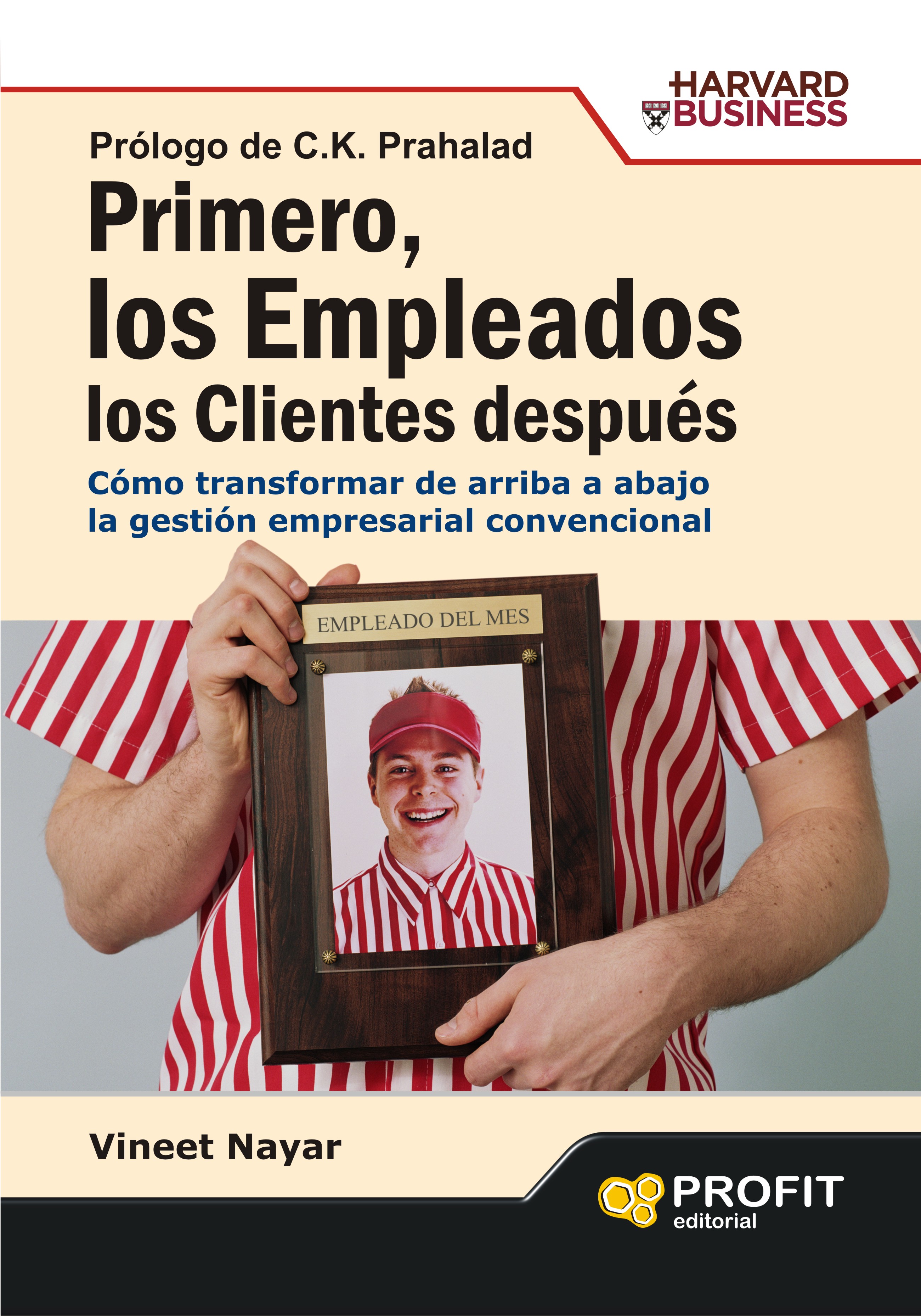 Primero, los empleados. Los clientes después