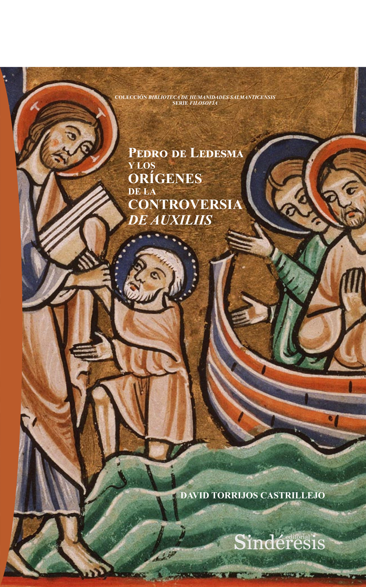 PEDRO DE LEDESMA Y LOS ORÍGENES DE LA CONTROVERSIA DE AUXILIIS