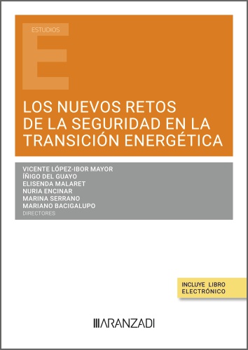 Los nuevos retos de la seguridad en la transición energética