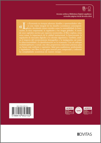 La Economía en Tiempos Adversos: Desafíos y Oportunidades / The Economy in Difficult Times: Challenges and Opportunities