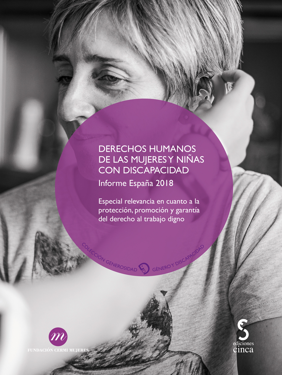 Derechos Humanos de las Mujeres y Niñas con Discapacidad. Informe España 2018