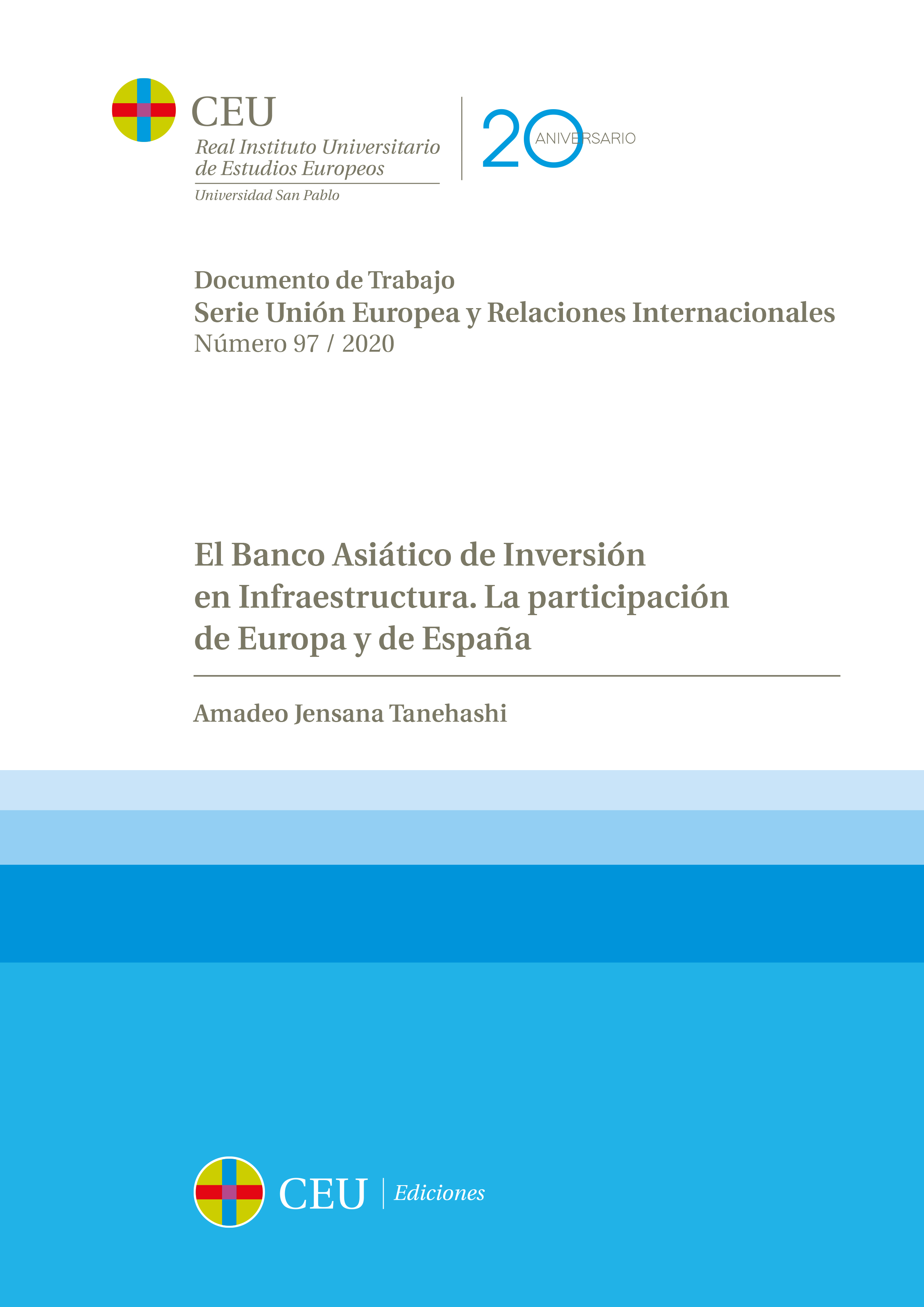 El Banco Asiático de Inversión en Infraestructura. La participación de Europa y de España