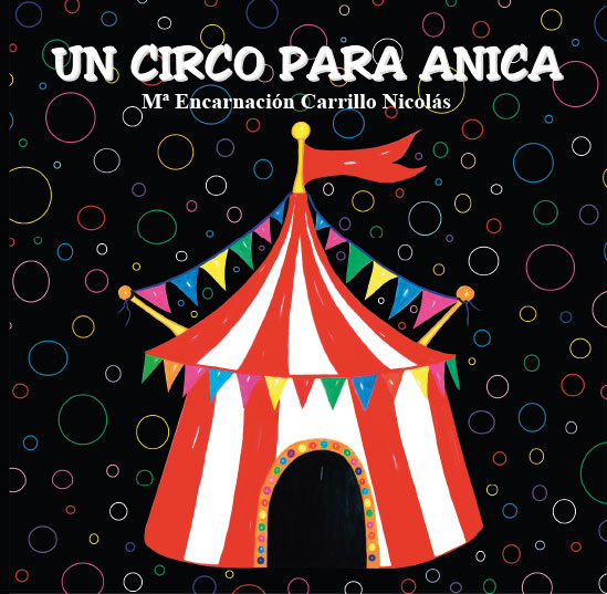 UN CIRCO PARA ANICA