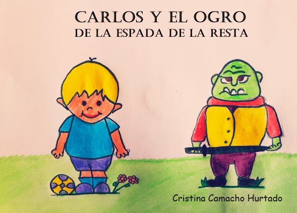 CARLOS Y EL OGRO DE LA ESPADA DE LA RESTA