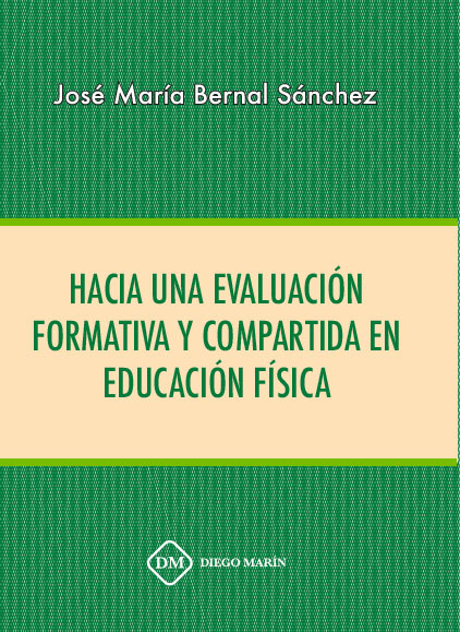 HACIA UNA EVALUACION FORMATIVA Y COMPARTIDA EN EDUCACION FISICA