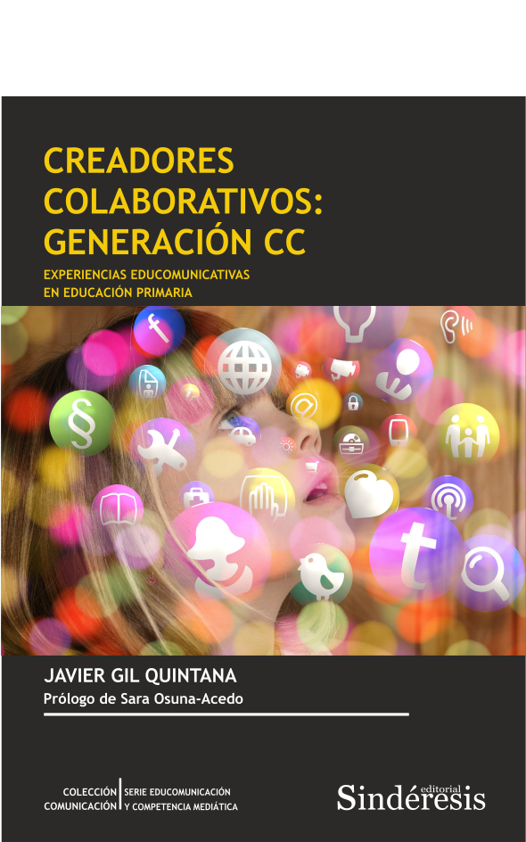 CREADORES COLABORATIVOS: GENERACIÓN CC EXPERIENCIAS EDUCOMUNICATIVAS EN EDUCACIÓN PRIMARIA