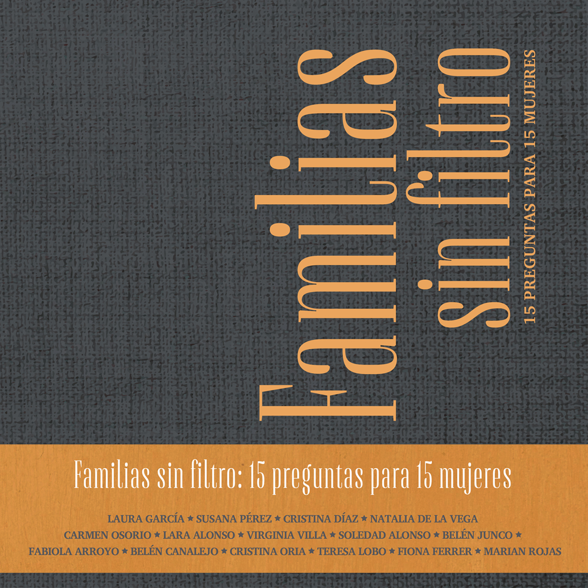 Familias sin Filtro: 15 preguntas para 15 mujeres
