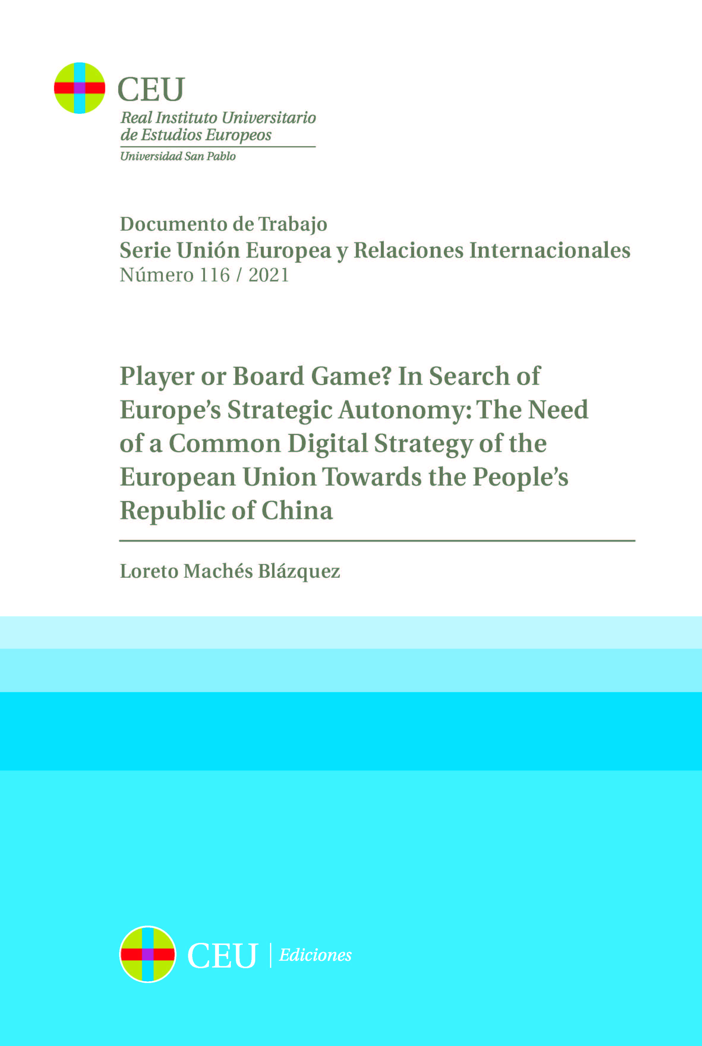Player or board game? In search of Europe’s strategic autonomy: the need of a common digital strategy of the European Union towards the people’s Republic of China