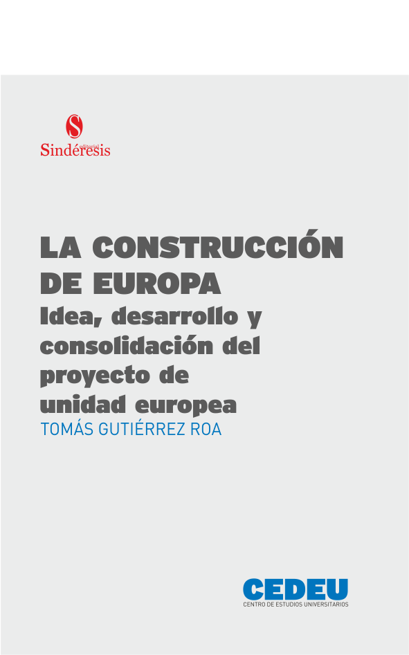 LA CONSTRUCCIÓN DE EUROPA