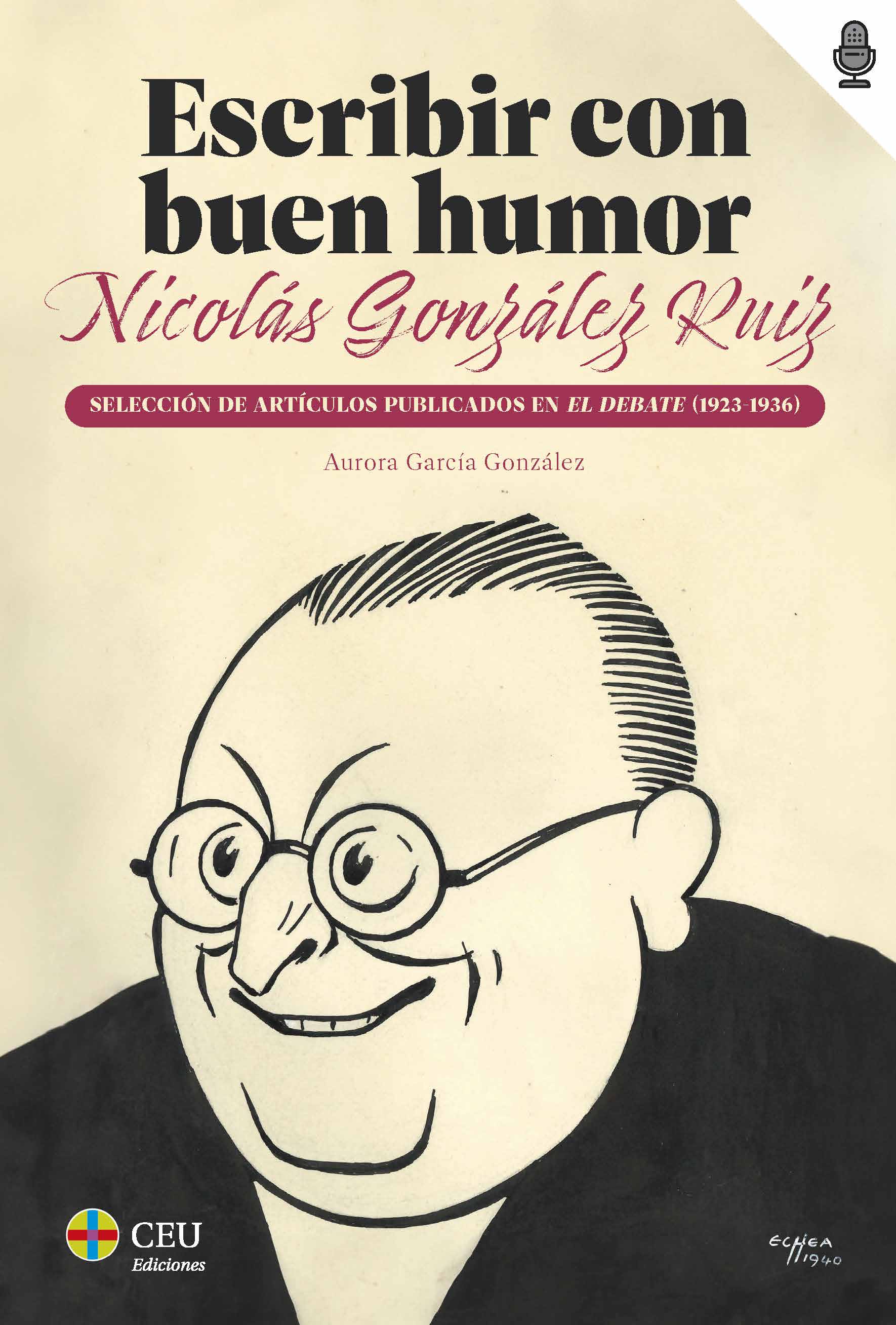 Escribir con buen humor: Nicolás González Ruiz.