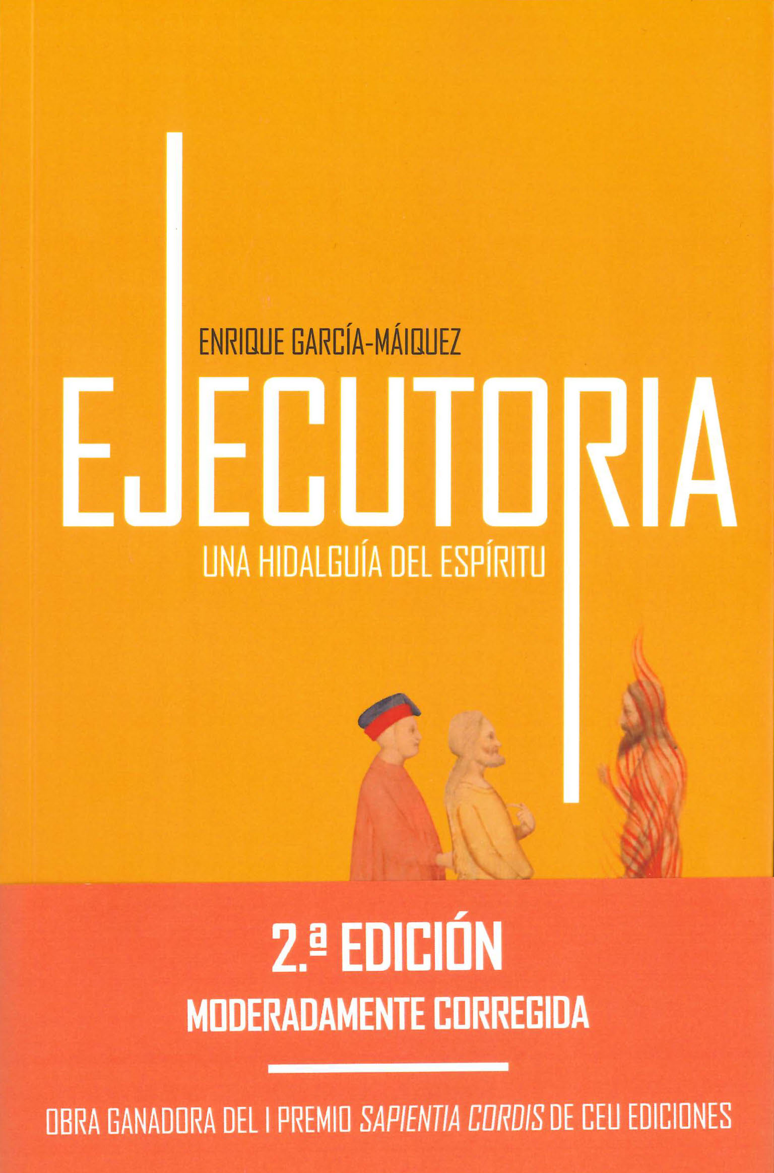 Ejecutoria, una hidalguía del espíritu