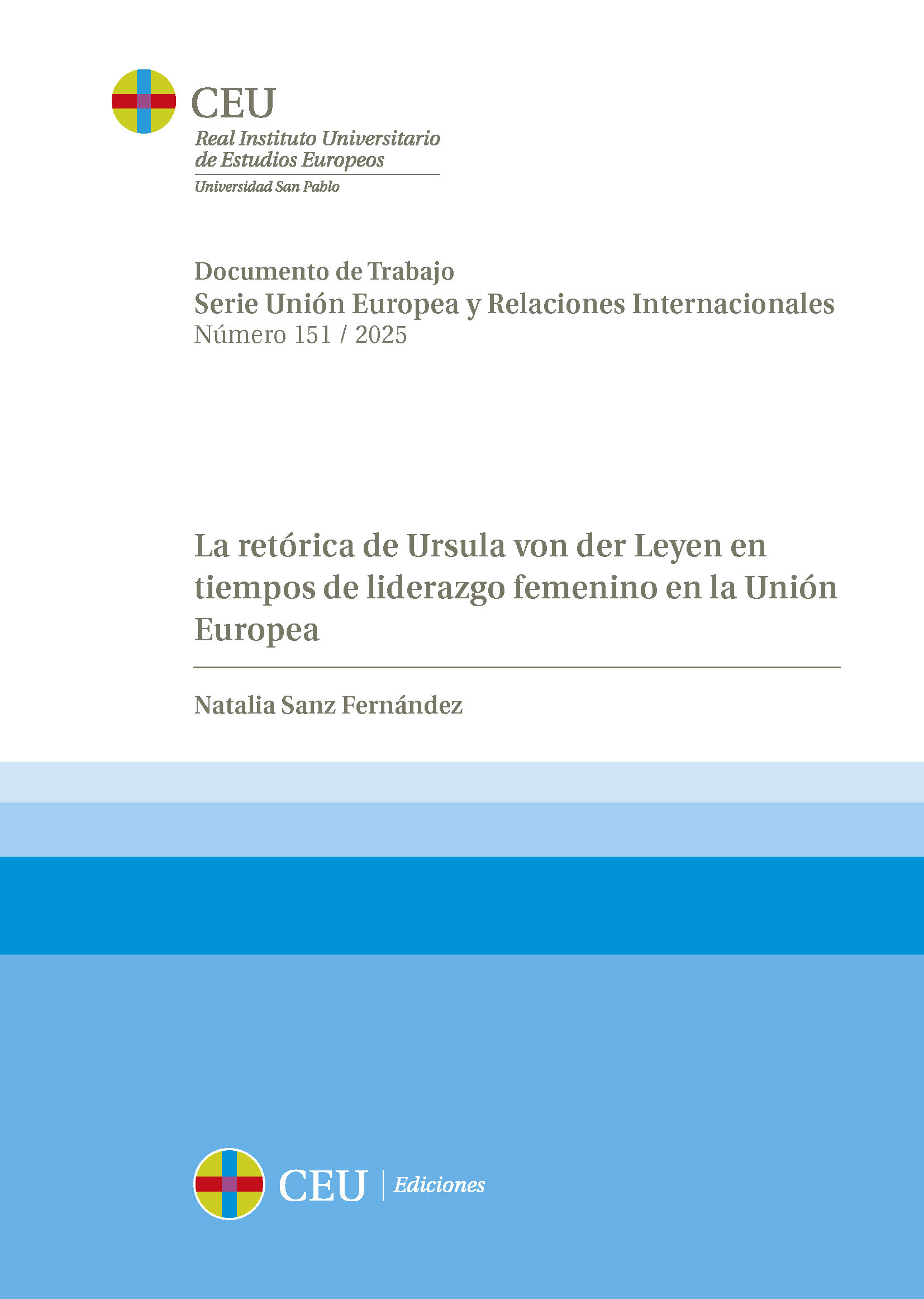 La retórica de Ursula Von der Leyen en tiempos de liderazgo femenino en la Unión Europea