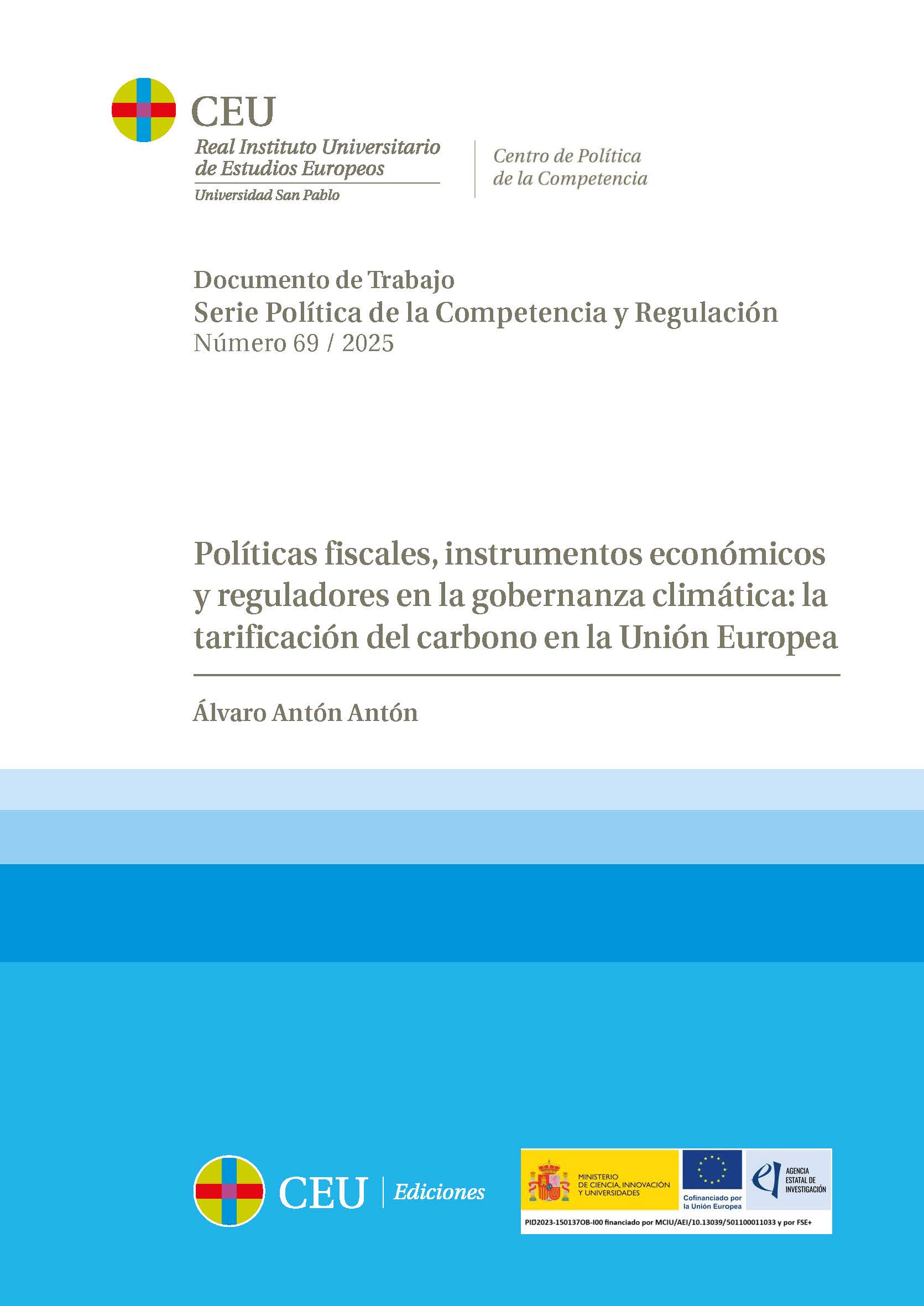 Políticas fiscales, instrumentos económicos y reguladores en la gobernanza climática: la tarificación del carbono en la Unión Europea