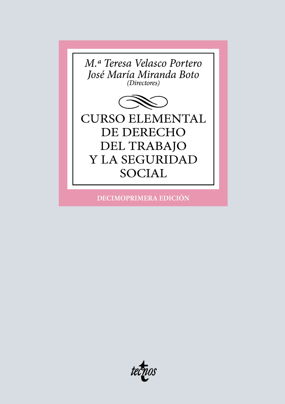 Curso elemental de Derecho del Trabajo y la Seguridad Social