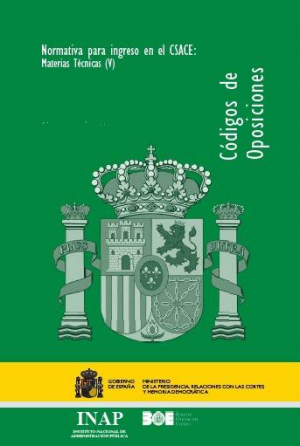 Normativa para ingreso en el CSACE: Materias Técnicas (V)