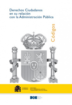 Derechos Ciudadanos en su relación con la Administración Pública