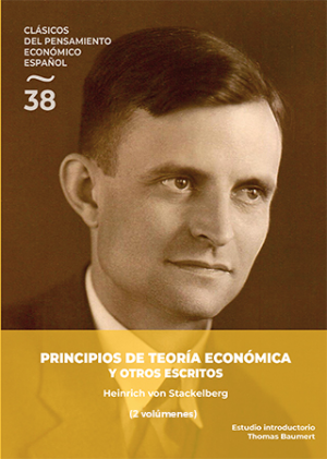 Principios de teoría económica y otros escritos