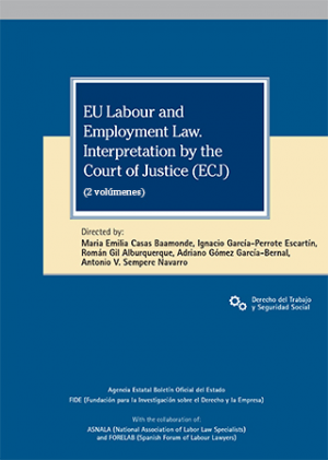 EU Labour and Employment Law. Interpretation by the Court of Justice