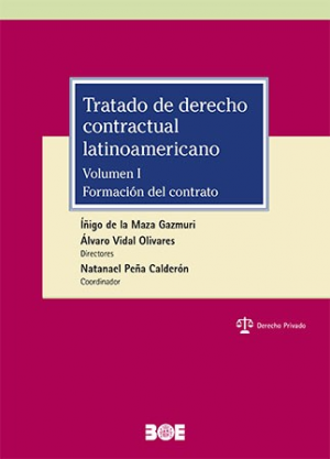 Tratado de derecho contractual latinoamericano. Volumen I. Formación del contrato