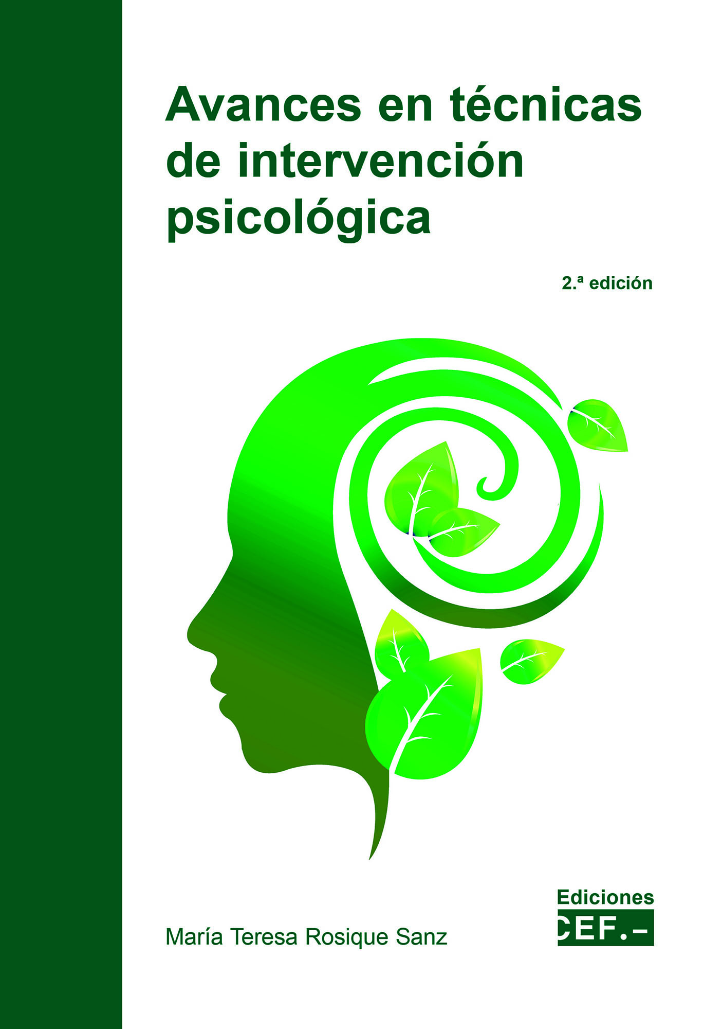 Avances en técnicas de intervención psicológica