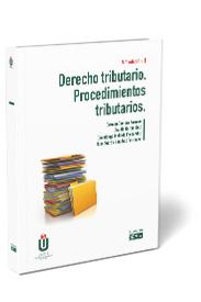 Derecho tributario. Procediemientos tributarios