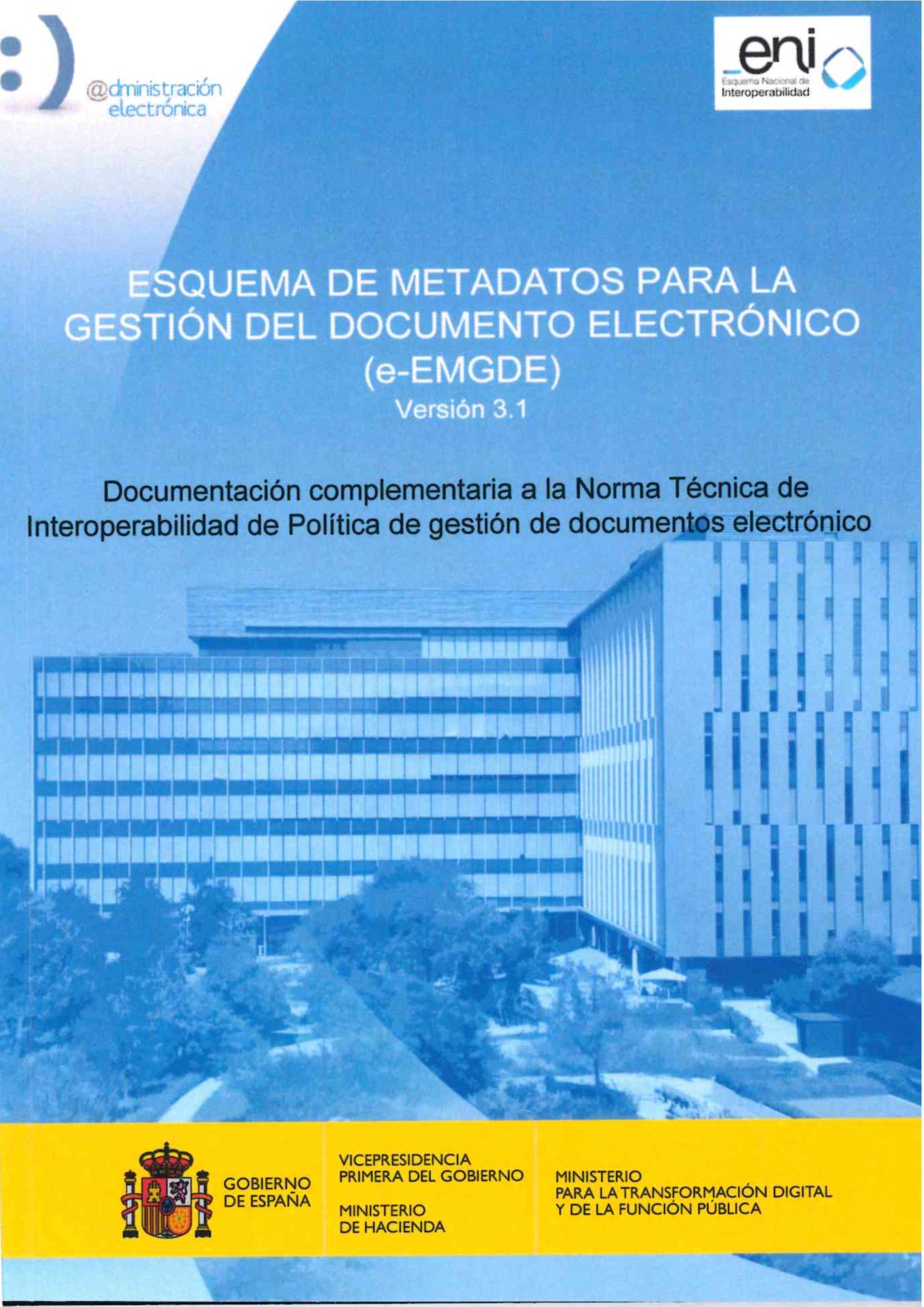Esquema de metadatos para la gestión del documento electrónico (e-EMGDE) Versión 3.1