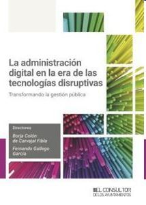 La administración digital en la era de las tecnologías disruptivas