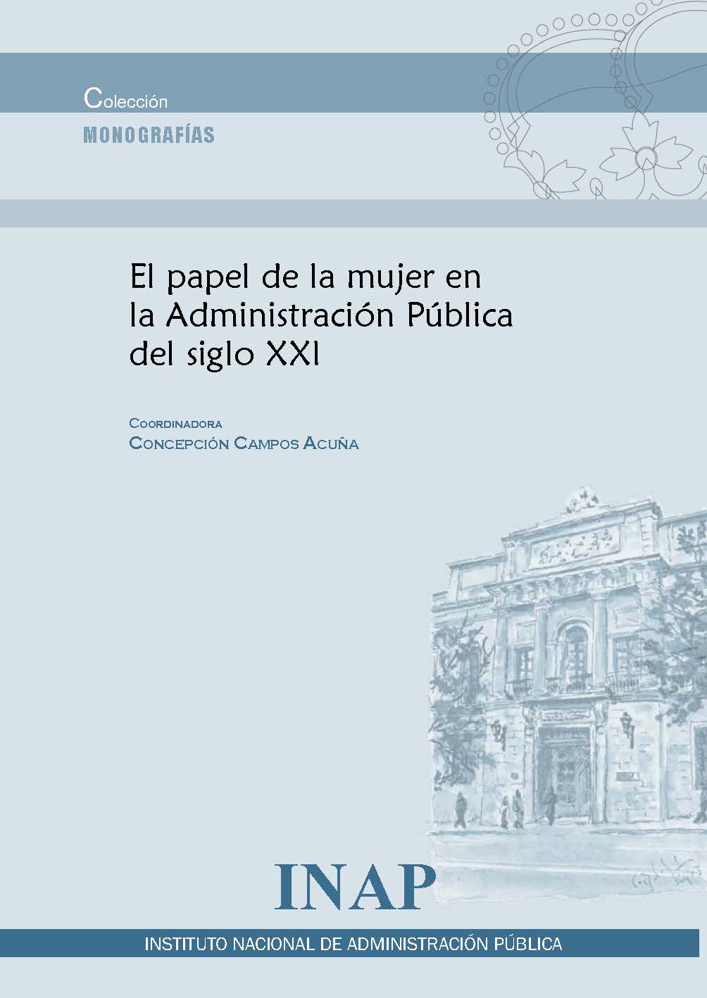El papel de la mujer en la Administración Pública del siglo XXI