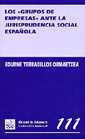 Los grupos de empresas ante la jurisprudencia social española