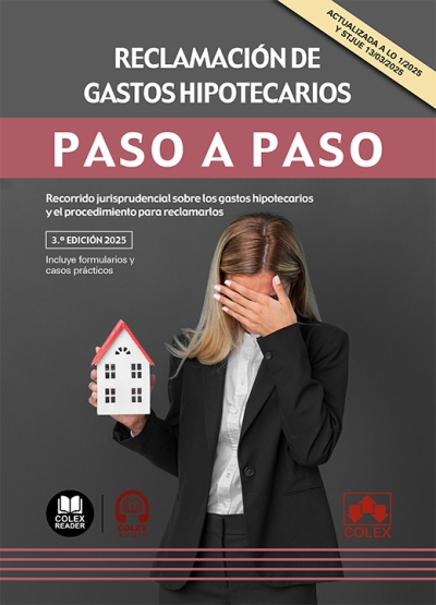 Reclamación de gastos hipotecarios. Paso a paso