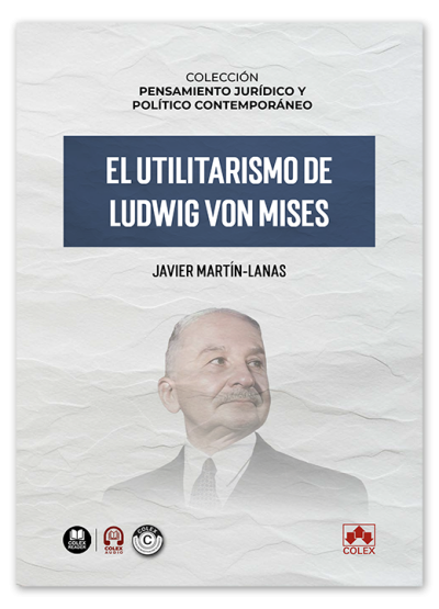 El utilitarismo de Ludwig von Mises