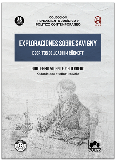 Exploraciones sobre Savigny. Escritos de Joachim Rückert